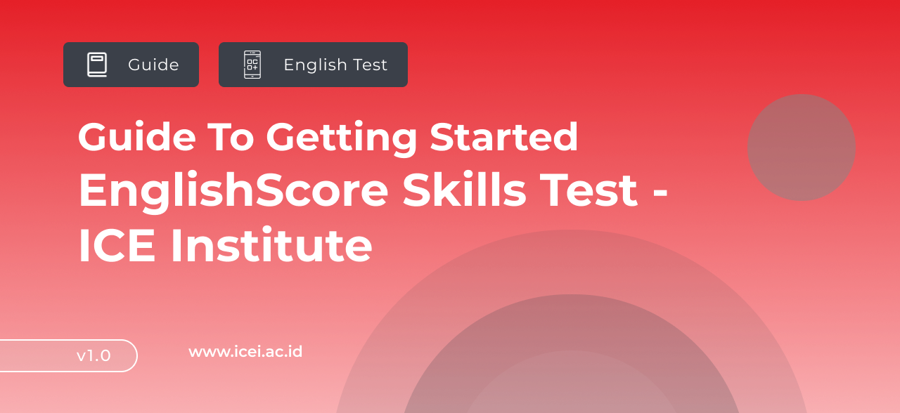 Guide To Getting Started  EnglishScore Skills Test -  ICE Institute