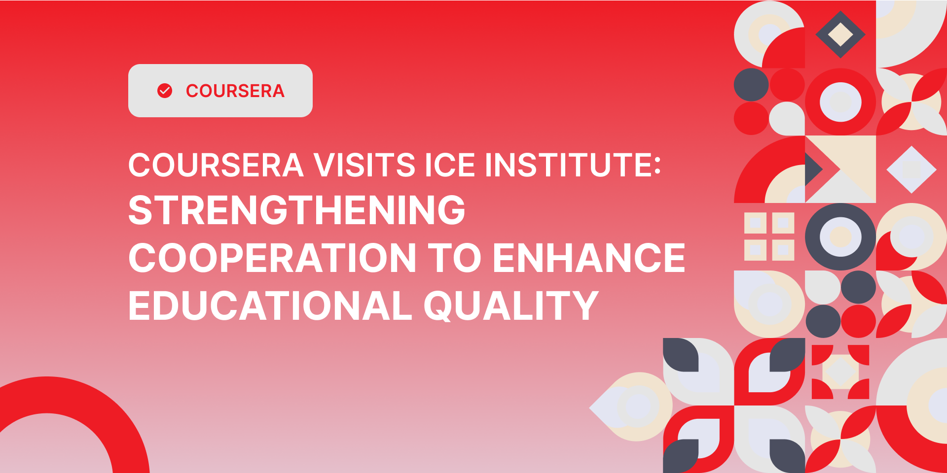 Coursera Visits ICE Institute: Strengthening Cooperation to Enhance Educational Quality