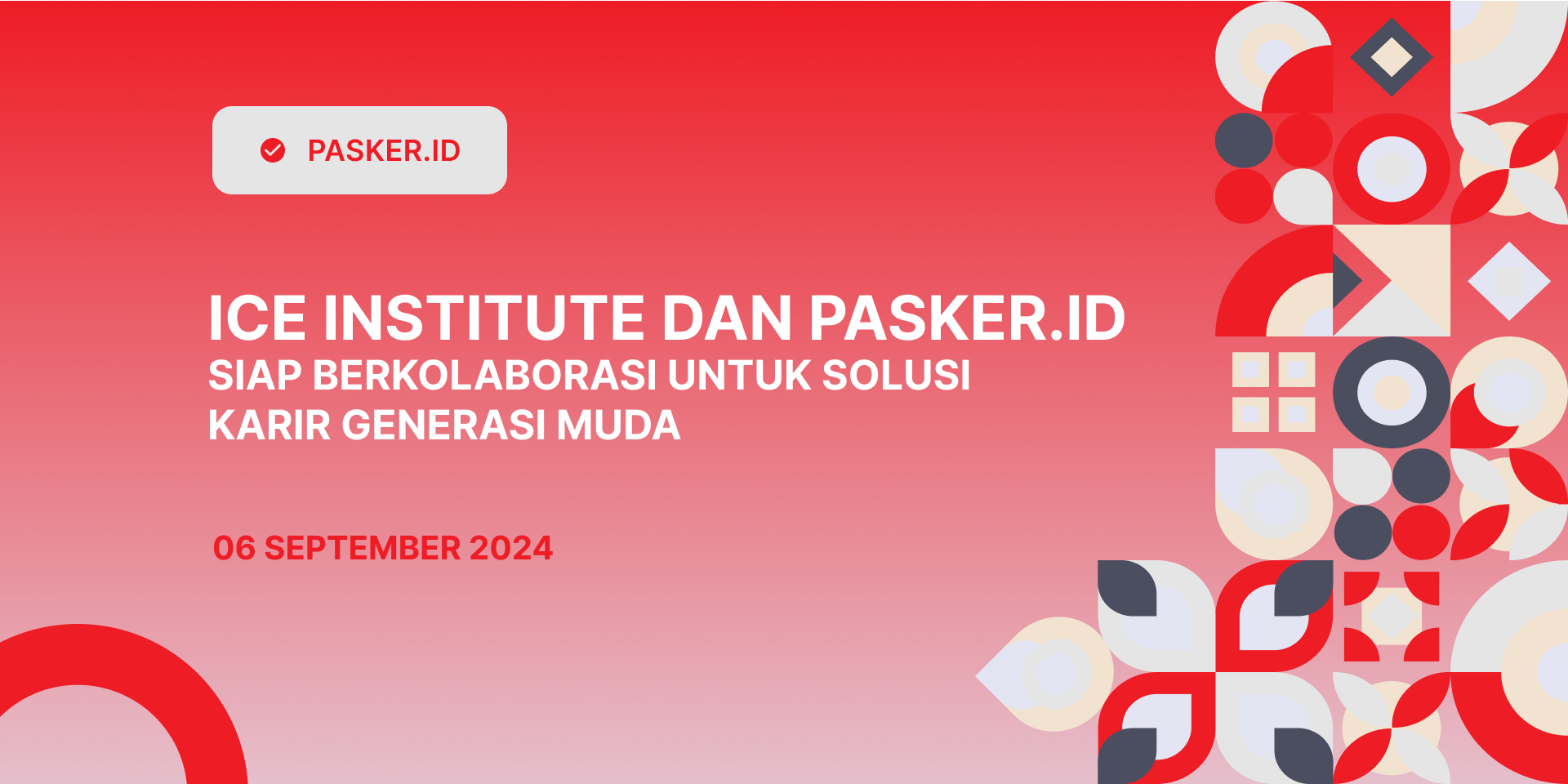 ICE INSTITUTE DAN PASKER.ID SIAP BERKOLABORASI UNTUK SOLUSI KARIR GENERASI MUDA